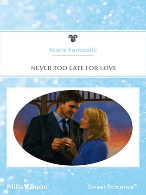 cover image of Never Too Late For Love